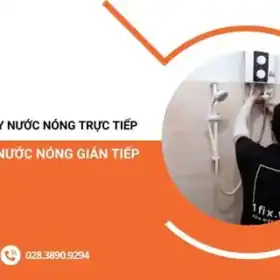 Dịch vụ lắp máy nước nóng trực tiếp – Thợ lắp máy nước nóng gián tiếp