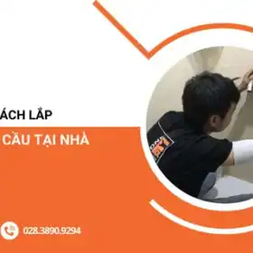 Hướng dẫn cách lắp vòi xịt bồn cầu thông minh tại nhà