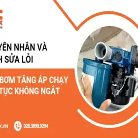 Máy bơm tăng áp không tự ngắt - Nguyên nhân & cách sửa lỗi