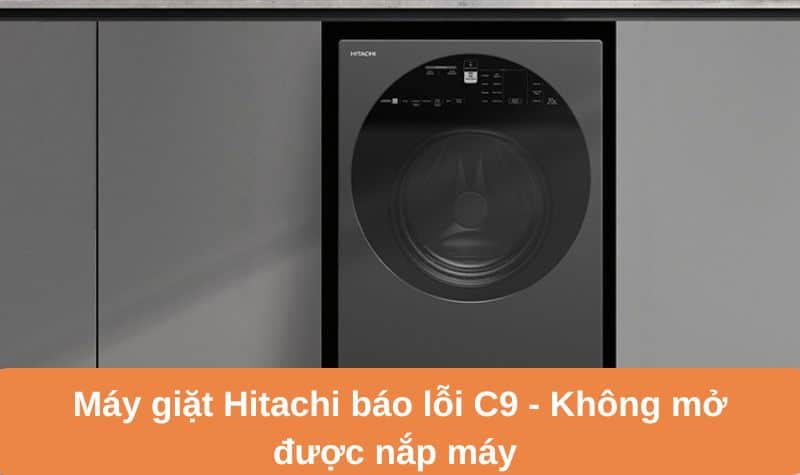 máy giặt hitachi báo lỗi c9