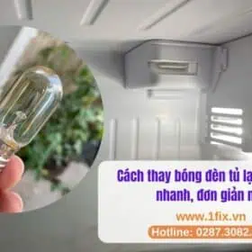 c&aacute;ch thay b&oacute;ng đ&egrave;n tủ lạnh