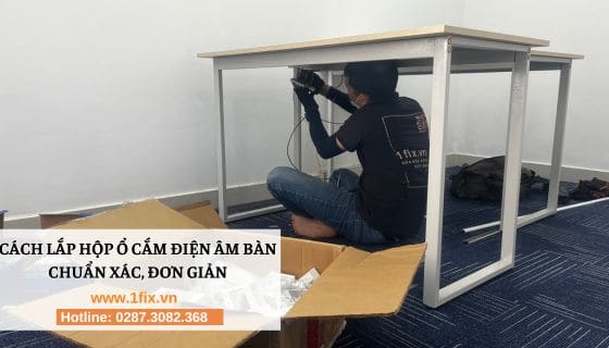 Dịch vụ sửa điện tại nhà với hơn 65 Thợ điện chuyên nghiệp 6 lắp ổ điện âm bàn