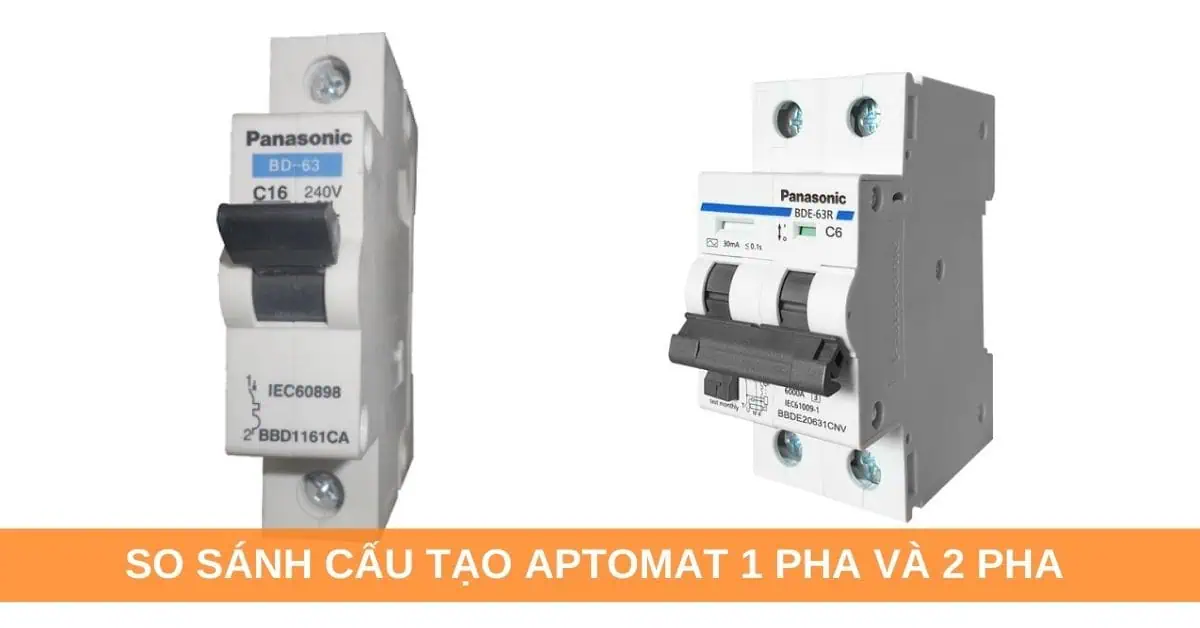 so s&aacute;nh cấu tạo aptomat 1 pha v&agrave; 2 pha