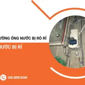 Dịch vụ sửa đường ống nước bị rò rỉ - Xử lý ống nước bị rỉ