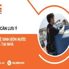 Điều cần lưu ý khi vệ sinh bồn nước nhựa tại nhà